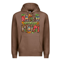 Chestnut nacho average mom Premium Hoodie - Zillion Design Studio