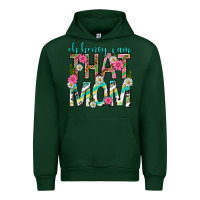 Forest Green oh honey i am that mom mothers day Urban Hoodie - texasbilliewilder