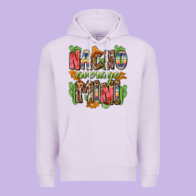 Nacho Average Mini Premium Hoodie Designed By Zillion Design Studio