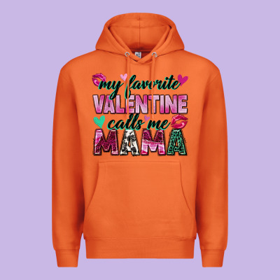 My Favorite Valentine Calls Me Mama Premium Hoodie Designed By Zillion Design Studio