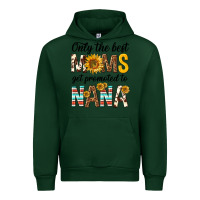 Forest Green only the best moms get promoted to nana Urban Hoodie - texasbilliewilder