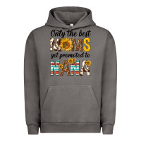 Pigment Tornado only the best moms get promoted to nana Urban Hoodie - texasbilliewilder