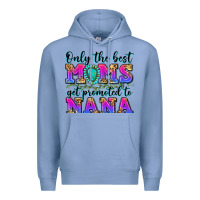Colony Blue only the best moms get promoted to nana Premium Hoodie - Zillion Design Studio