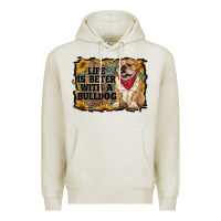 Oatmeal Heather life is better with a bulldog Premium Hoodie - RanaPortraitStore