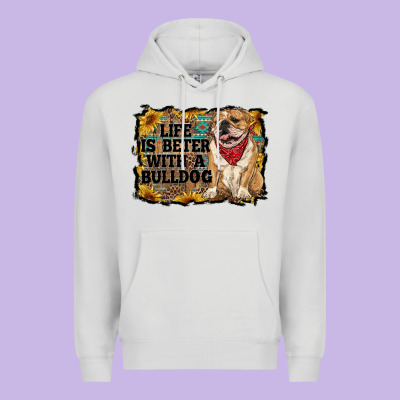 Life Is Better With A Bulldog Premium Hoodie Designed By Ranaportraitstore