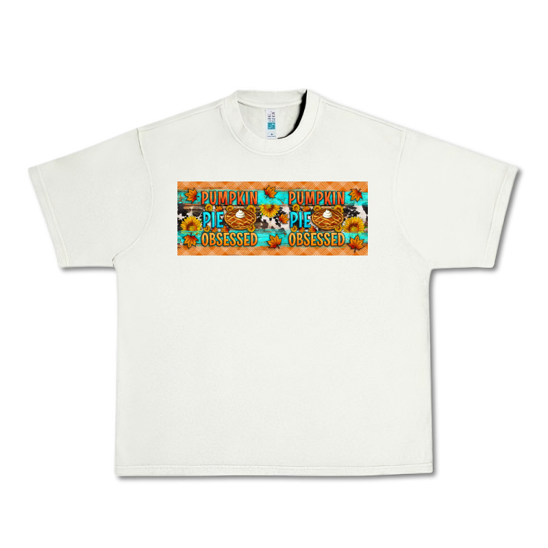 Pumpkin Pie Obsessed Urban Heavy Tee by Artiststas | Teevron