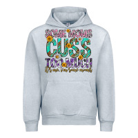 Heather Grey some moms cuss too much mothers day Urban Hoodie - texasbilliewilder