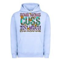 Pigment Grape Ice some moms cuss too much mothers day Urban Hoodie - texasbilliewilder