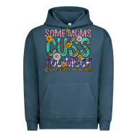 Pigment Midnight Navy some moms cuss too much mothers day Urban Hoodie - texasbilliewilder
