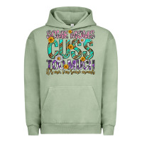 Pigment Oil Green some moms cuss too much mothers day Urban Hoodie - texasbilliewilder