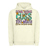 Pigment Pistachio some moms cuss too much mothers day Urban Hoodie - texasbilliewilder