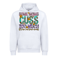 White some moms cuss too much mothers day Urban Hoodie - texasbilliewilder