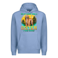 Colony Blue life is better with a golden retriever Premium Hoodie - texasbilliewilder