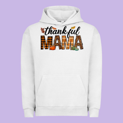 Thankful Mama Urban Hoodie Designed By Texasbilliewilder