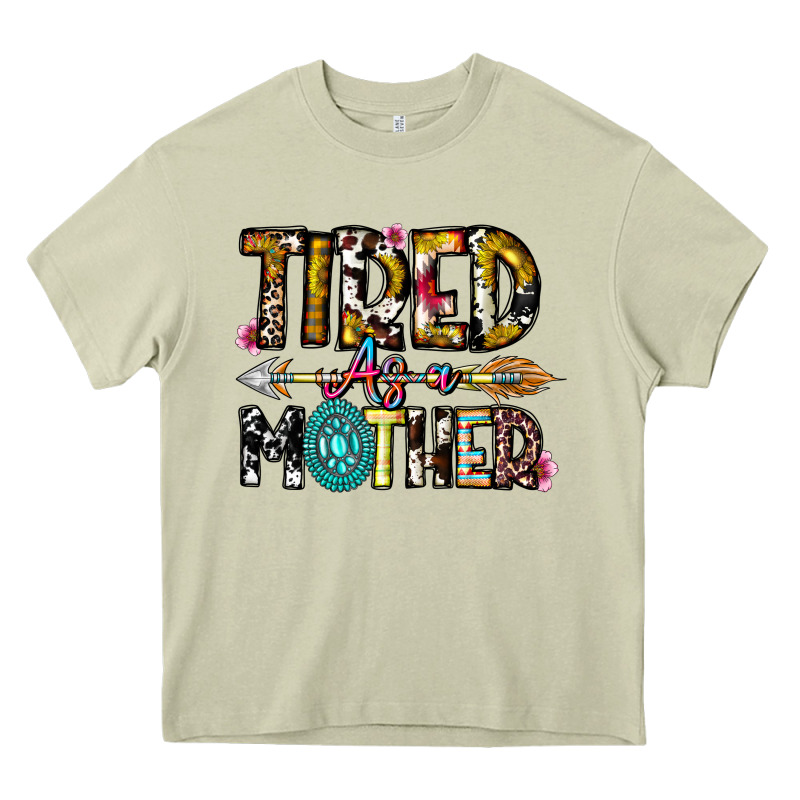 Tired As A Mother Heavy Core Tee by CowhideDigitalArt | Teevron