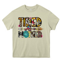 Mossy Tired As a Mother Heavy Core Tee - CowhideDigitalArt