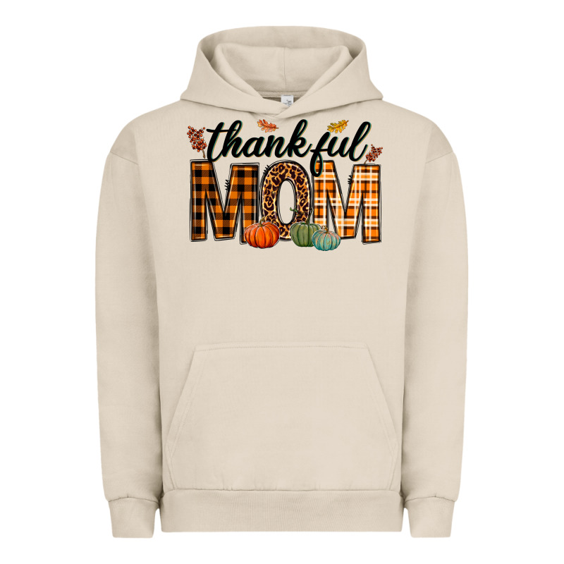 Thankful Mom Urban Hoodie by texasbilliewilder | Teevron