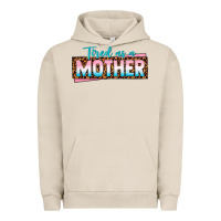 Pigment French Oak tired as a mother Urban Hoodie - texasbilliewilder