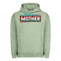 Pigment Oil Green tired as a mother Urban Hoodie - texasbilliewilder
