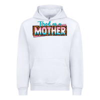 White tired as a mother Urban Hoodie - texasbilliewilder