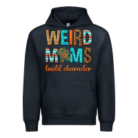 Navy weird moms build character Urban Hoodie - texasbilliewilder