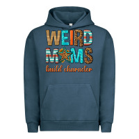Pigment Midnight Navy weird moms build character Urban Hoodie - texasbilliewilder