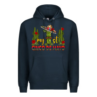 Navy my 1st cinco de mayo Premium Hoodie - texasbilliewilder