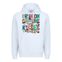 White i run on caffeine and kisses mothers day Premium Hoodie - texasbilliewilder