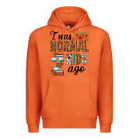 Carrot i was normal two kids ago Premium Hoodie - texasbilliewilder