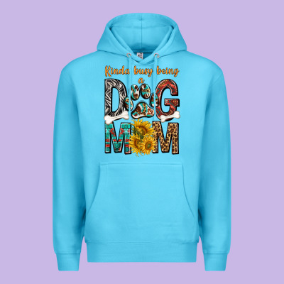 Kinda Busy Being A Dog Mom Premium Hoodie Designed By Texasbilliewilder