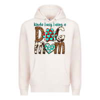 Pale Pink kinda busy being a dog mom Premium Hoodie - texasbilliewilder