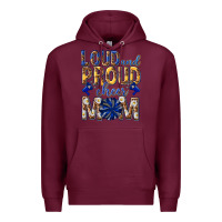 Burgundy loud and proud cheer mom Premium Hoodie - texasbilliewilder