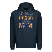 Navy loud and proud cheer mom Premium Hoodie - texasbilliewilder