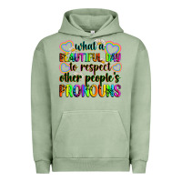 Pigment Oil Green what a beautiful day to respect other people's pro Urban Hoodie - Zillion Design Studio