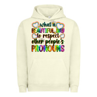 Pigment Pistachio what a beautiful day to respect other people's pro Urban Hoodie - Zillion Design Studio