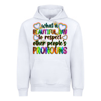 White what a beautiful day to respect other people's pro Urban Hoodie - Zillion Design Studio