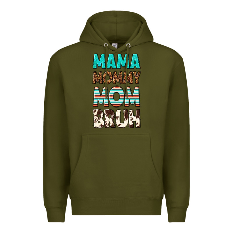 Mama Mommy Mom Bruh Premium Hoodie by texasbilliewilder | Teevron