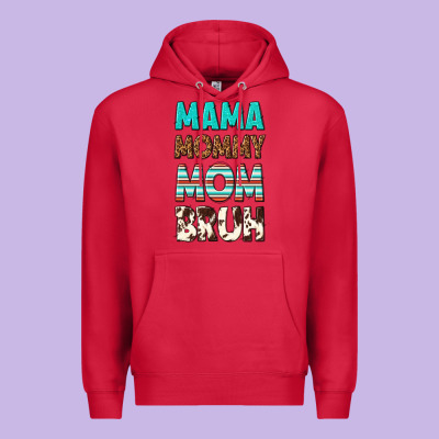 Mama Mommy Mom Bruh Premium Hoodie Designed By Texasbilliewilder
