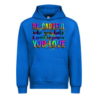 Cobalt be careful who you hate it could be someone you lo Urban Hoodie - Zillion Design Studio