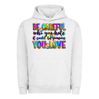 Pigment Lunar Rock be careful who you hate it could be someone you lo Urban Hoodie - Zillion Design Studio