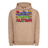Please Be Patient I Have Autism Urban Hoodie | Teevron