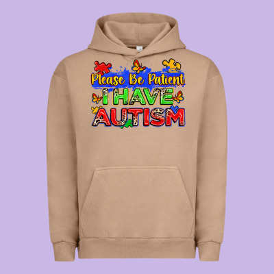 Please Be Patient I Have Autism Urban Hoodie Designed By Zillion Design Studio