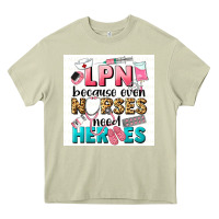 Mossy LPN because nurses need heroes Heavy Core Tee - LillyAllenDesigns
