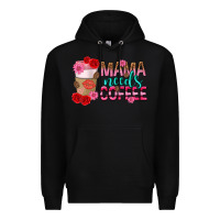 Black mama needs coffee mothers day Premium Hoodie - texasbilliewilder