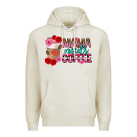 Oatmeal Heather mama needs coffee mothers day Premium Hoodie - texasbilliewilder