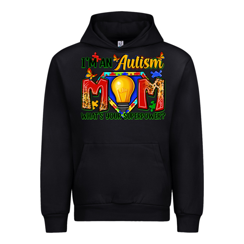 I'm An Autism Mom What's Your Superpower Urban Hoodie by Zillion Design Studio | Teevron