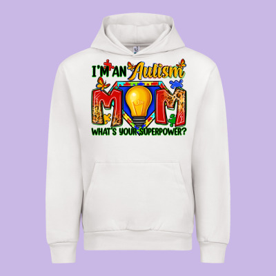 I'm An Autism Mom What's Your Superpower Urban Hoodie Designed By Zillion Design Studio