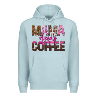 Blue Mist mama needs coffee tbw Premium Hoodie - texasbilliewilder