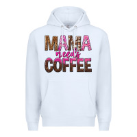 White mama needs coffee tbw Premium Hoodie - texasbilliewilder