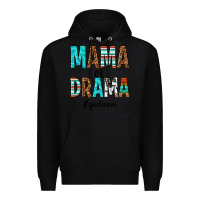 Black mama of drama girl mom Premium Hoodie - texasbilliewilder